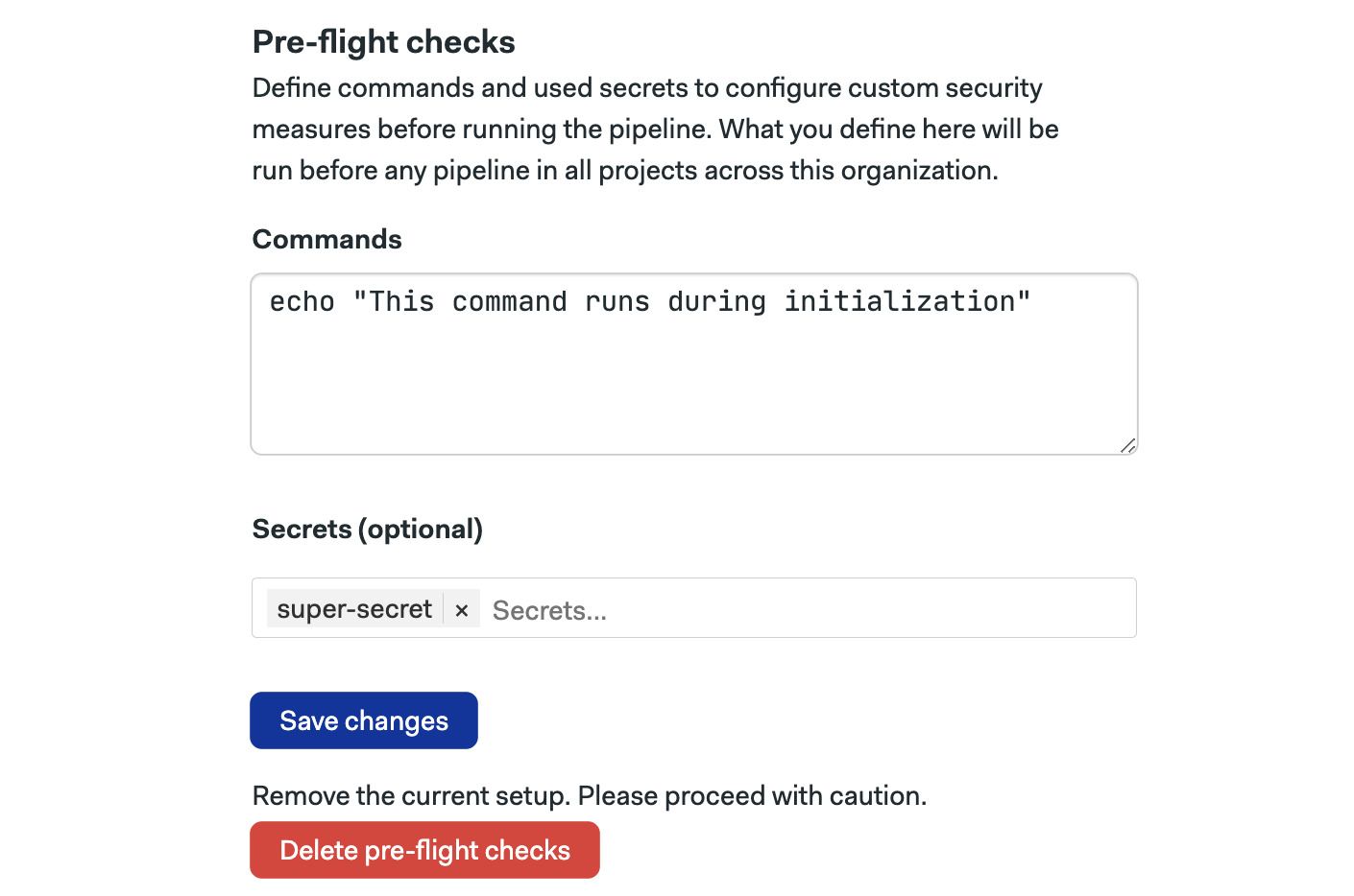 Configuring pre-flight checks for the organization